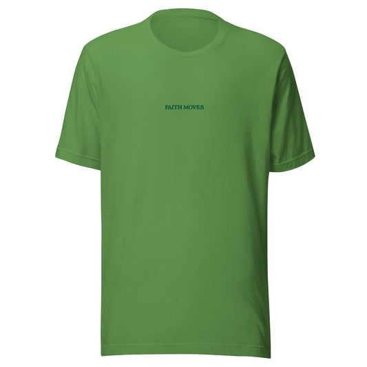 Unisex GREEN FAITH MOVES t-shirt